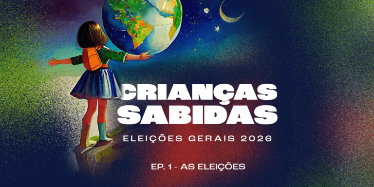 podcast-criancas-sabidas-volta-para-discutir-as-eleicoes-gerais-2026